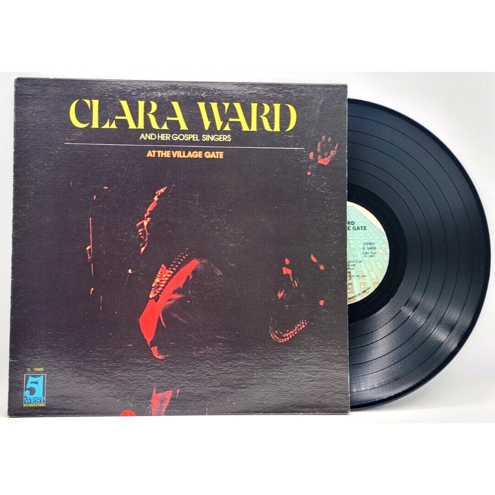 CLARA WARD & HER GOSPEL SINGERS - AT THE VILLAGE GATE - BLACK GOSPEL LP 51 WEST